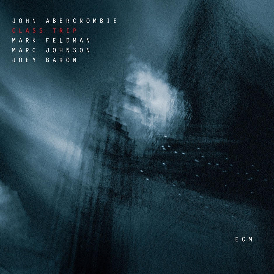 John Abercrombie - Class Trip